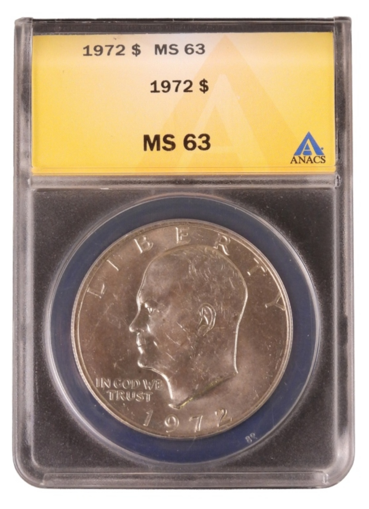 1972 Ike Dollar MS63 ANACS