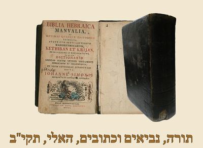 Torah, Neviim and Ketuvim, Latin Preface and Biblical Dictionary, Halle, 1752. 
Biblia Hebraica 