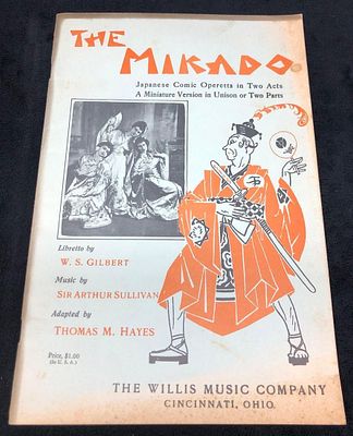 "The Mikado" Song Book - Japanese Comic Operetta in Two Parts - The Willis Music Company (H). "Th 