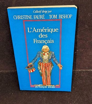 Signed L'Amerique des Francais French Paperback.This was published by Editions Francois Bourin 
