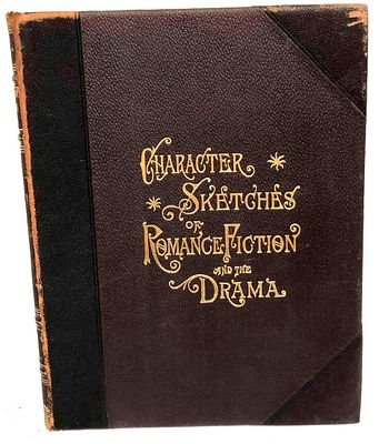 Character Sketches Of Romance Fiction And The Drama Volume II By Rev. E Cobham Brewer. This lot 