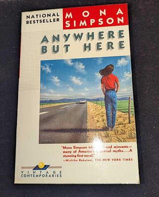 Autographed Mona Simpson Anywhere But Here Paperback. This paperback was published by Vintage 
