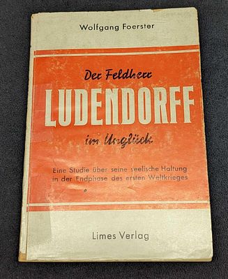 Der Feldherr Ludendorff im Ungl&uuml;ck Paperback. Der Feldherr Ludendorff im Ungl&uuml;ck Paperback. 