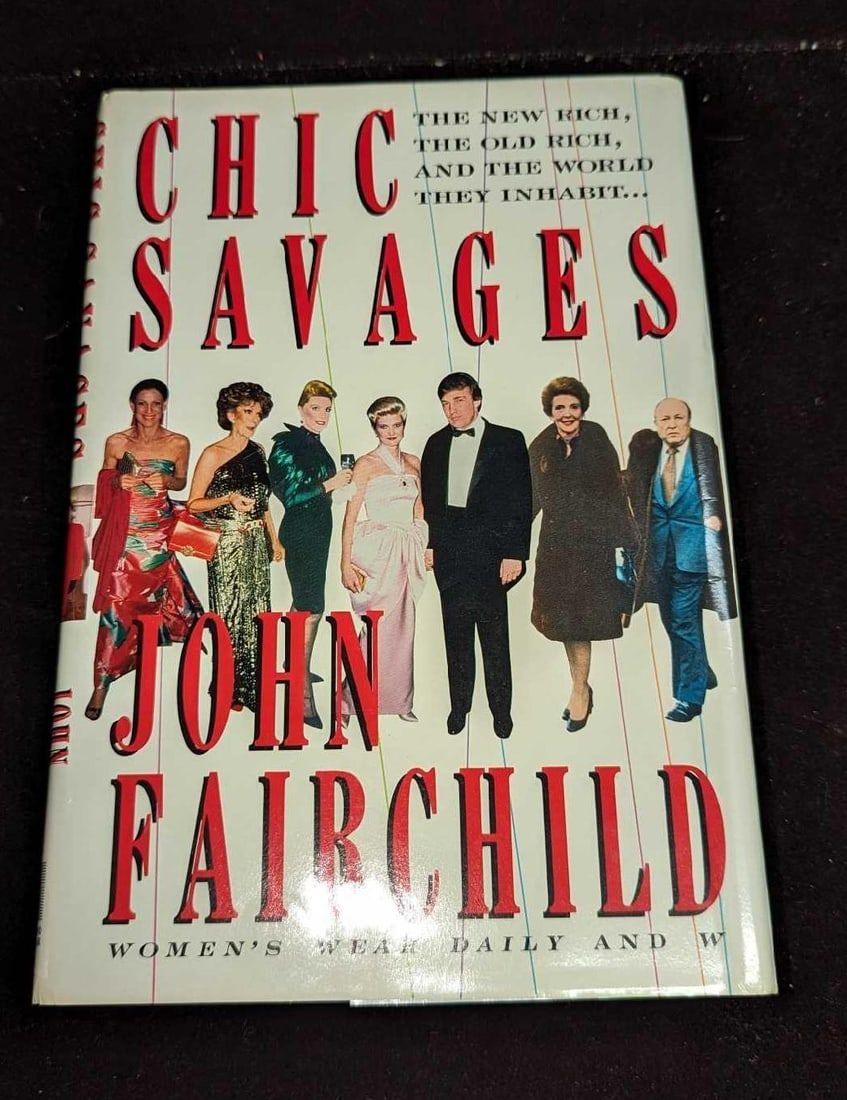 Lot 423: John Fairchild Signed Chic Savages Hardcover