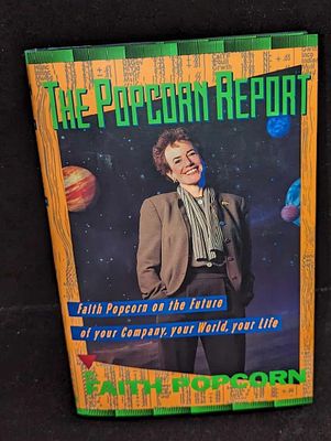 Signed Faith Popcorn The Popcorn Report Hardcover. This was published by Doubleday in 1991. 