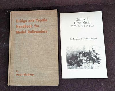 Bridge And Trestle Handbook & Railroad Date Nails For Fun Booklet. Bridge And Trestle Handbook 