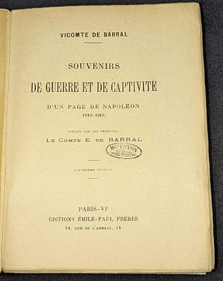 Sourvenirs De Guerre Et De Captivite Softcover. By Le Comte E. De Barral and was published by 