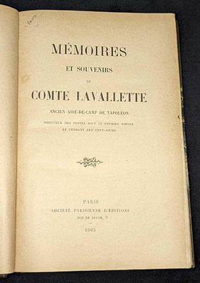 1905 Memoires Et Souvenirs Du Comte Lavallette. This was published by Societe Parisienne 