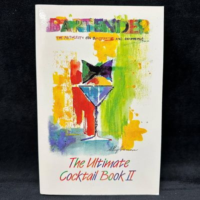 Signed Bartender The Ultimate Cocktail Book II Softcover. Signed with a personal inscription to 
