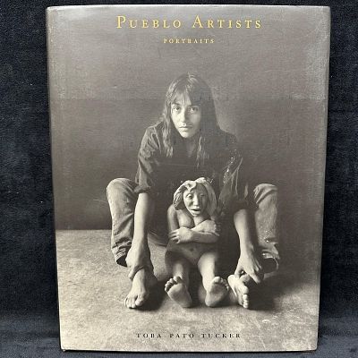 Hardcover Pueblo Artists Portraits Book Signed by Toba Pato Tucker. Hardcover Pueblo Artists 