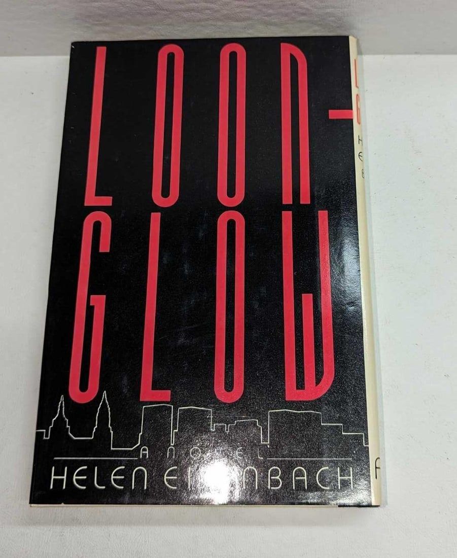 Lot 283: Helen Eisenbach Signed Loonglow Hardcover Book