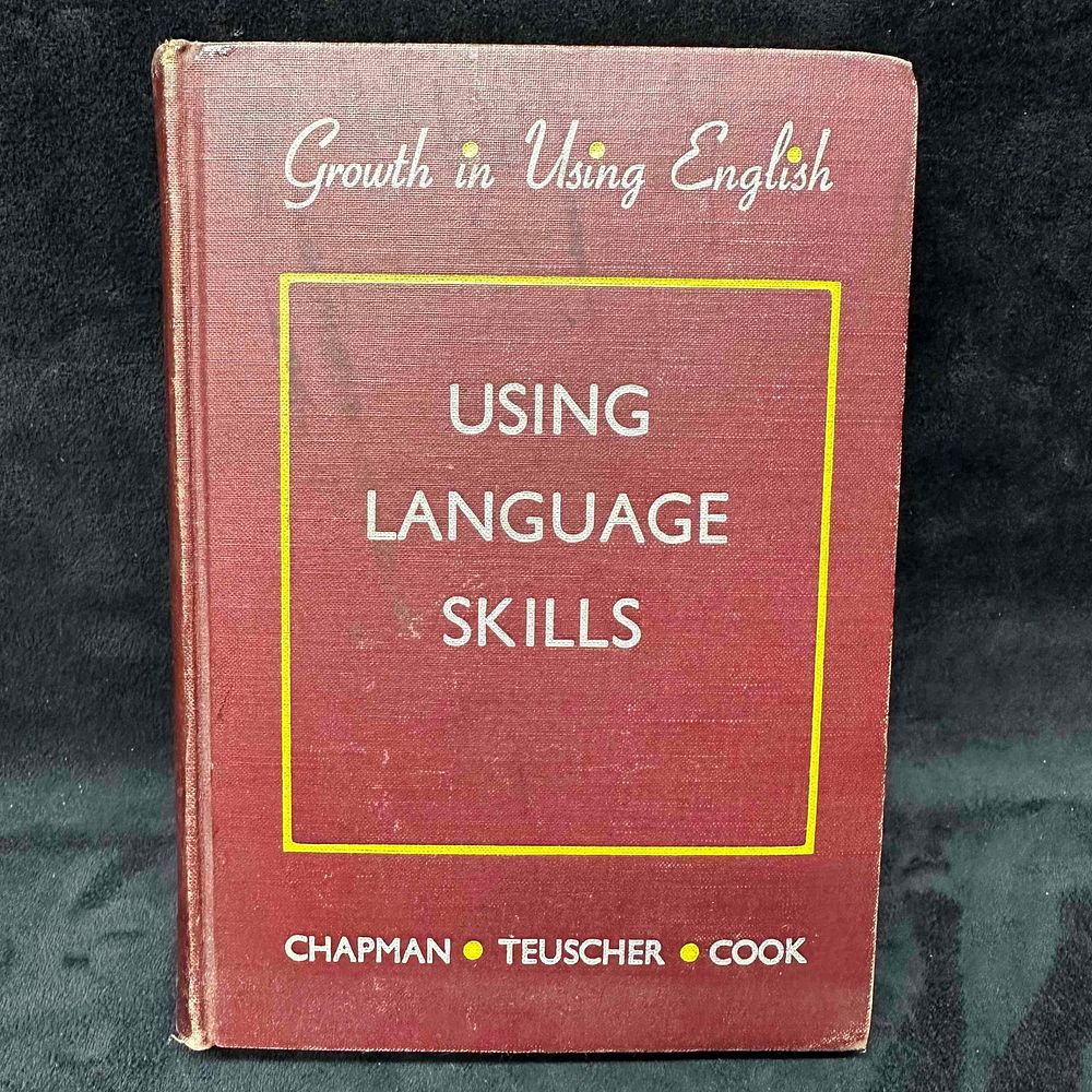 Lot 284: 1943 Using Language Skills Growth in Using English Lucy H. Chapman Hardcover