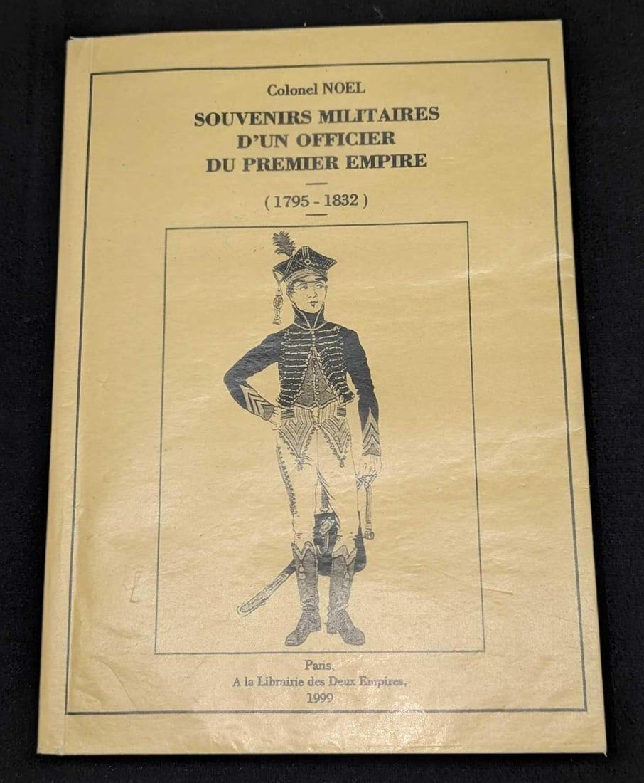 Lot 292: Souvenirs Militaires D'un Officier Du Premier Empire