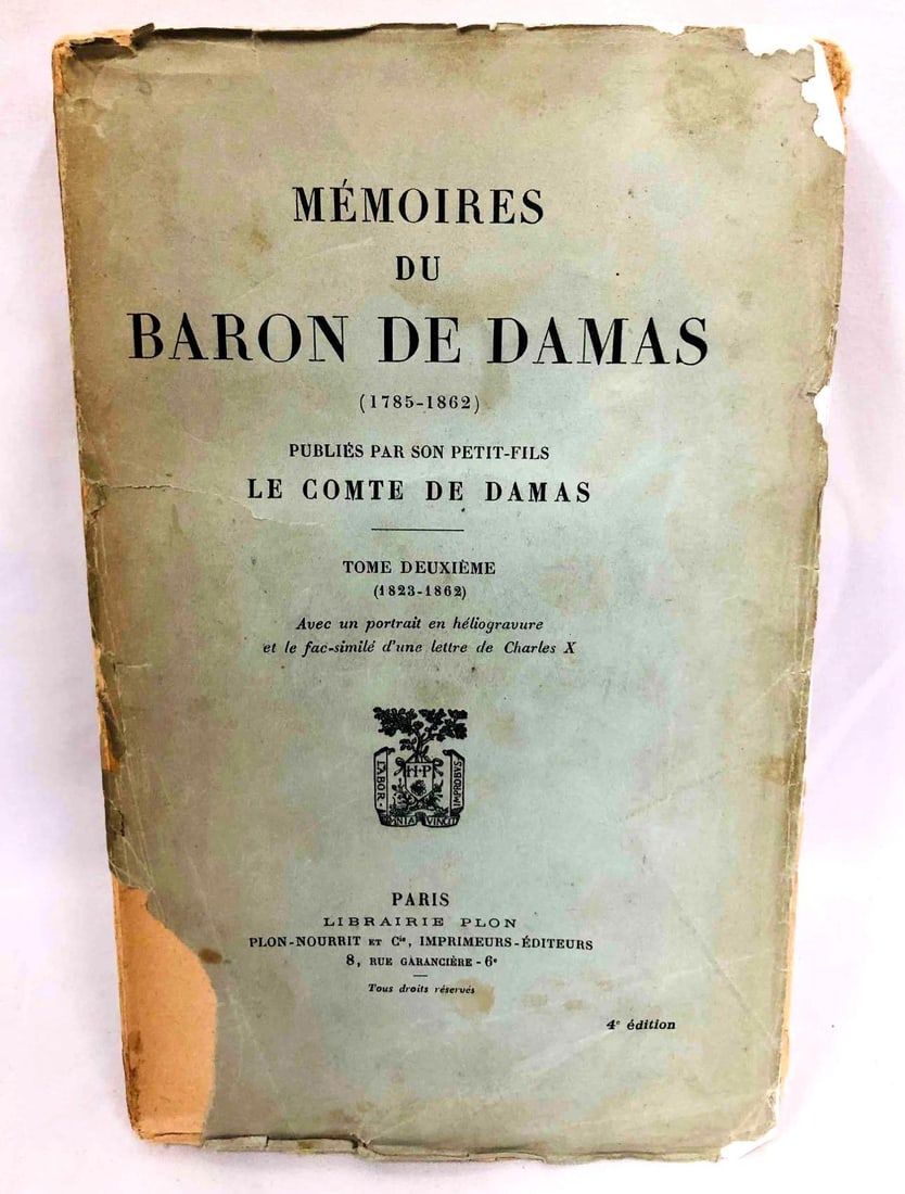 Lot 186: Mémoires Du Baron De Damas (1785-1862) Tome Deuxième