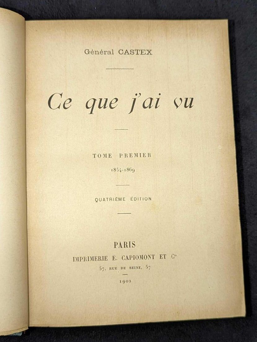Lot 281: 1902 2 Vol Ce Que J'ai Vu General Castex Hardcovers