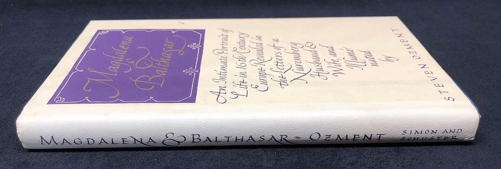 Lot 283: Magdalena & Balthasar by Steven Ozment - HC Book