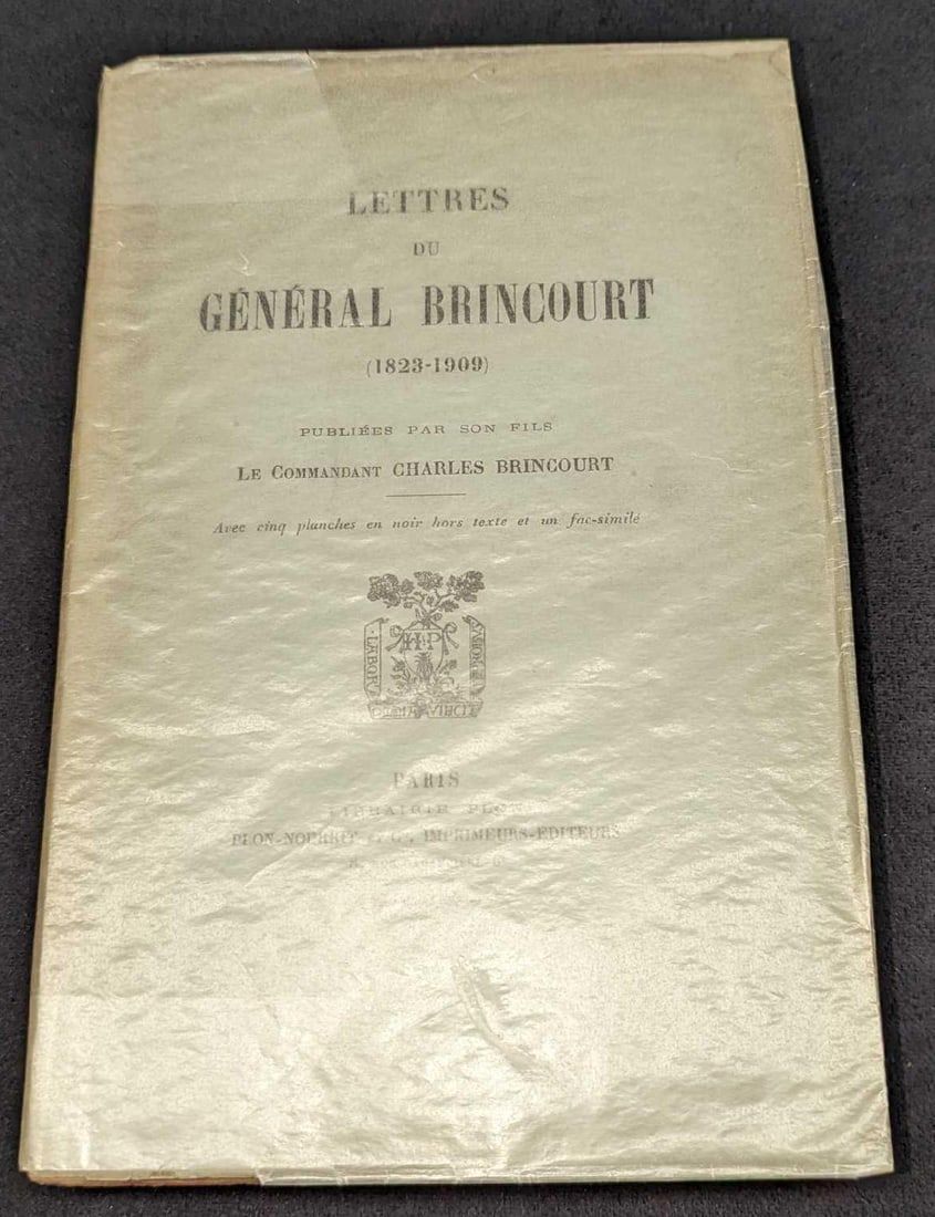 Lot 219: 1923 Lettres Du General Brincourt 1923-1909 Softcover