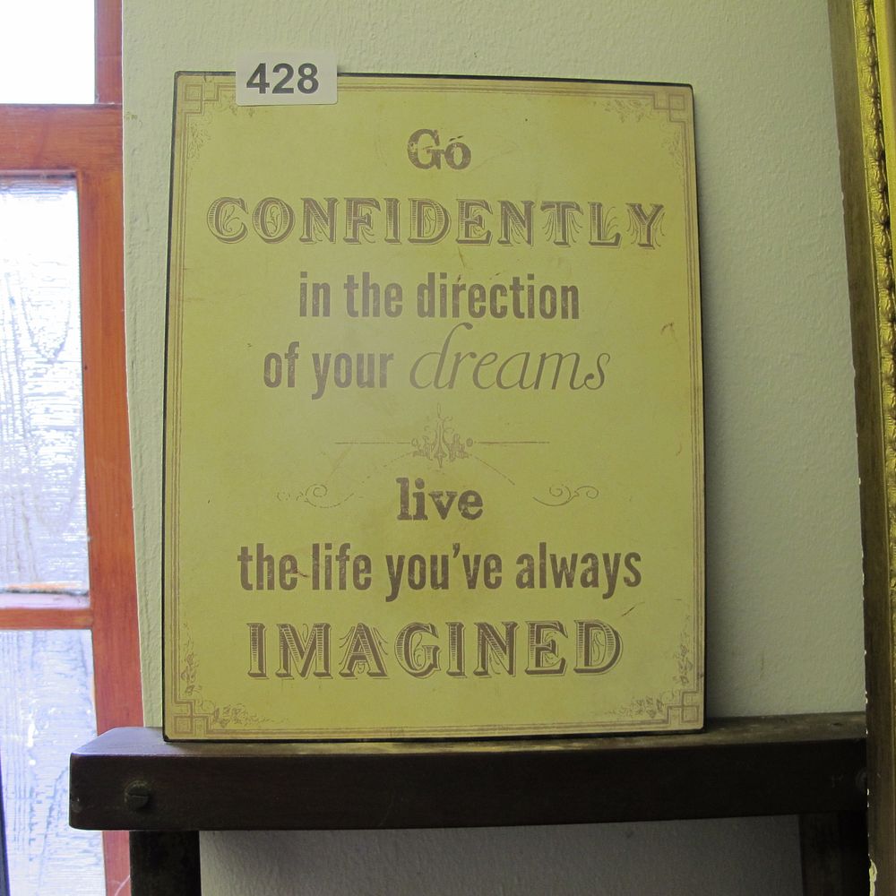 Lot 428: inspirational sign