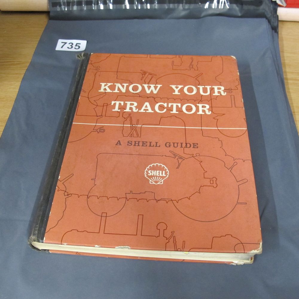 Lot 735: Know Your Tractor: A Shell Guide