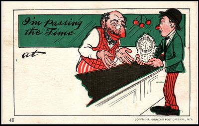 Early 20th-century American humorous postcard titled “I’m Passing the Time”, depicting a comic 