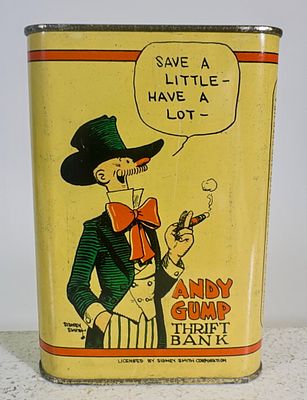 Andy Gump Thrift - Tin Still Bank. General Thrift Products. Chicago, IL. 1920's. 4 3/4" Tall x 