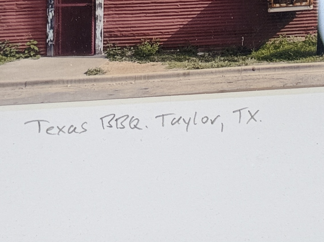 BRUCE ROBINSON, "TEXAS BBQ, TAYLOR TEXAS"