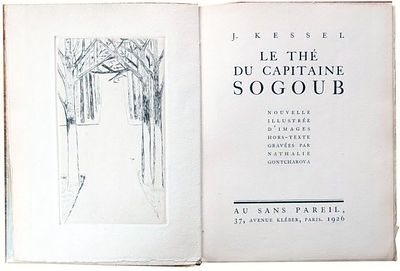 (Офорты Натальи Гончаровой) Kessel J. Le The du Capitaine Sogoub / Joseph Kessel; illustree