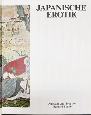 18+ (на нем. языке) Bernard Soulie. Japanische Erotik. -1981, 96с., илл.
Твердый переплет 