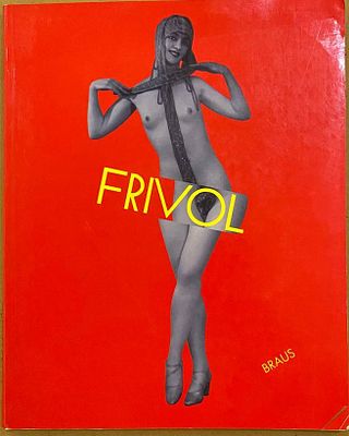 (18+) Frivol. Germany, Braus, 1994, 136 c. Эротическая фотография из коллекции Уве Шейда. 