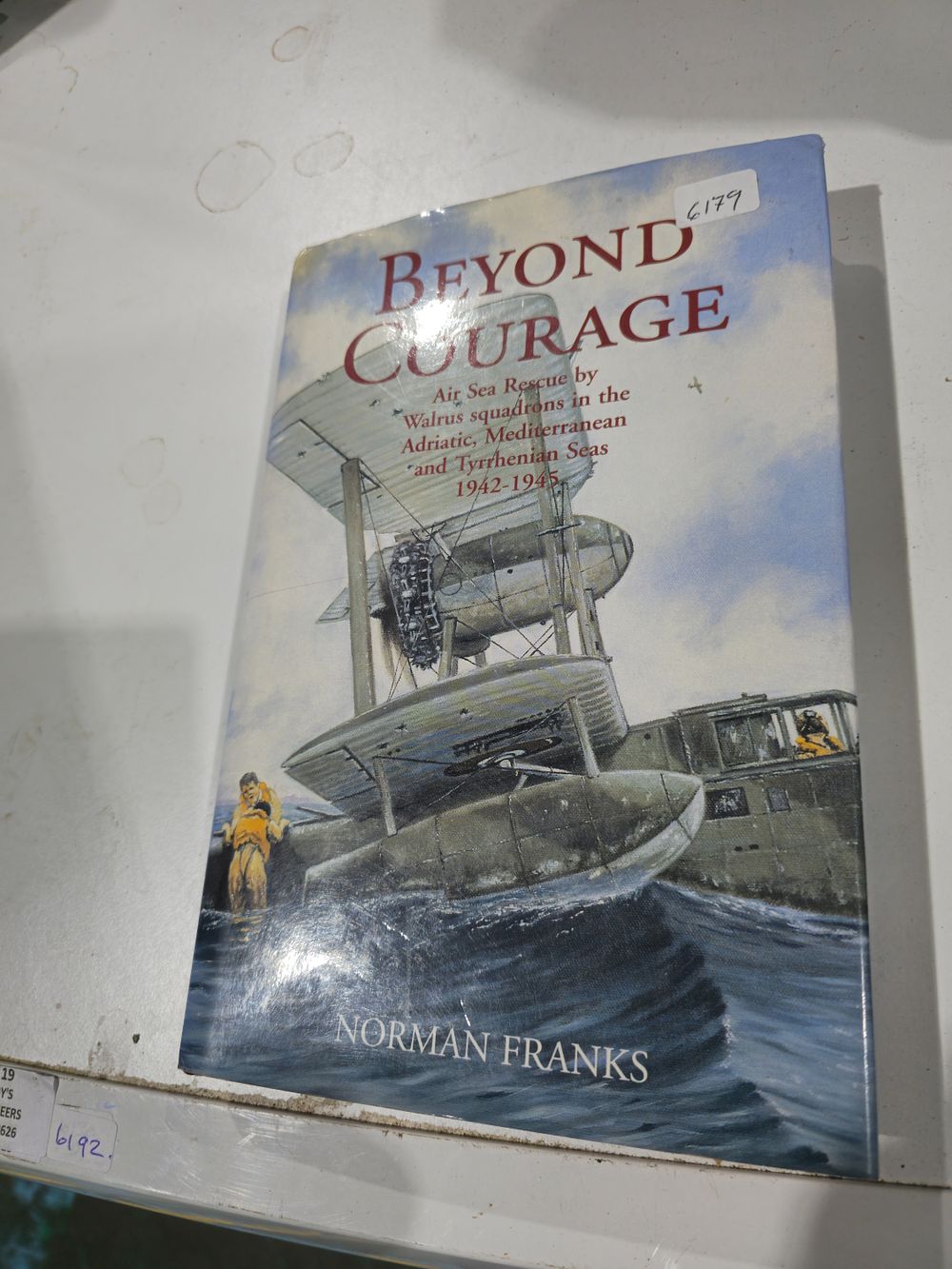 Lot 289: signed norman franks beyoyd courage book