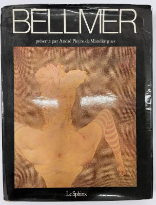 בלמר bellmer- ספר אמנות 1980 . על ידי לה פניקס שנת 1980. כריכה קשה. מעטפת נייר (ג'קט) עם פגמים. 