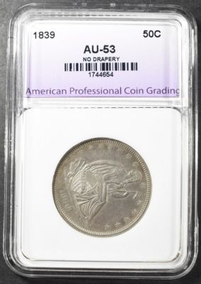 1839 SEATED LIBERTY HALF DOLLAR APCG AU. NO DRAPERY ESTIMATE $4000 - $4500.