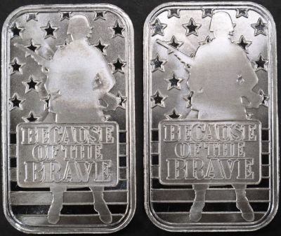 (2) 1 OZ .999 SILVER BECAUSE OF THE BRAVE BARS. TOP RATED AUCTION HOUSE ESTIMATE $120 - $170.