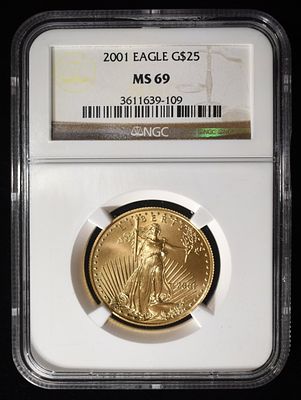 2001 1/2 OZ GOLD EAGLE NGC MS-69 BETTER DATE. LEADERS IN ON-LINE AUCTIONS ESTIMATE $2500 - $3000.