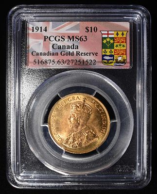 1913 CANADA $10 GOLD PCGS MS-63. CHECK OUT OUR UPCOMING AUCTIONS ESTIMATE $2200 - $2500.