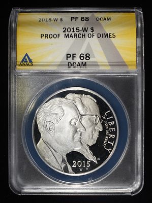 2015-W 90% SILVER $1 COMMEM ANACS PF68 DCAM. MARCH OF DIMES 75TH ANAVERSARY ESTIMATE $130 - $180.