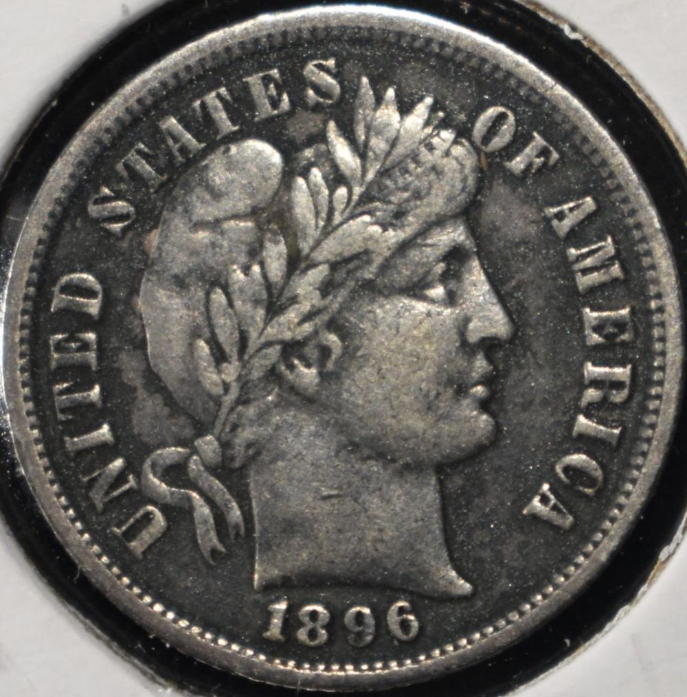 1896 BARBER DIME. WEEKLY COIN & CURRENCY AUCTIONS ESTIMATE $80 - $120.