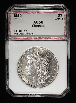 1880 8/7 MORGAN DOLLAR PCI AU CLEANED. VAM-6 ESTIMATE $100 - $130.