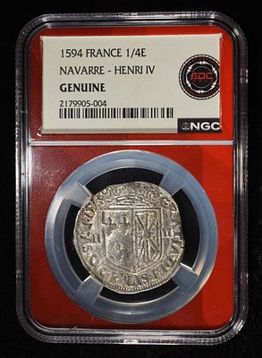 1594 FRANCE 1/4E NAVARRE- HENRI IV NGC GENUINE. LEADERS IN ON-LINE AUCTIONS ESTIMATE $180 - $220.