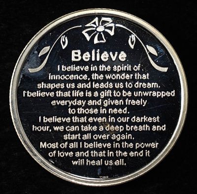 BELIEVE 1 OZ .999 SILVER ROUND. LEADERS IN ON-LINE AUCTIONS ESTIMATE $120 - $170.