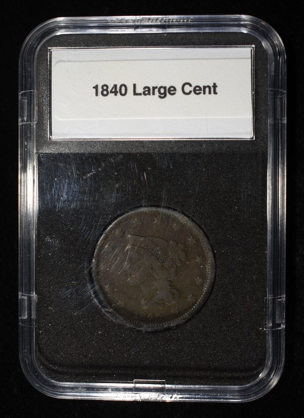 1840 BRAIDED HAIR LARGE CENT. LEADERS IN ON-LINE AUCTIONS ESTIMATE $60 - $80.