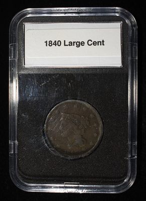 1840 BRAIDED HAIR LARGE CENT. LEADERS IN ON-LINE AUCTIONS ESTIMATE $60 - $80.