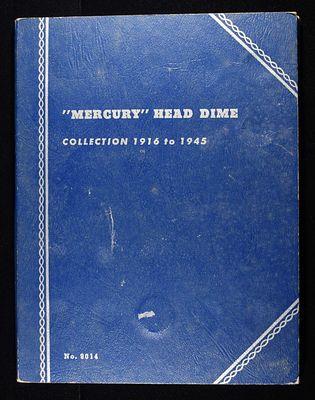 MERCURY HEAD DIME COLLECTION WHITMAN. INCLUDING (19) 90% SILVER DIMES ESTIMATE $170 - $220.