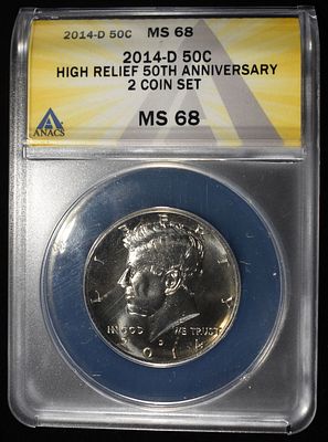 2014-D KENNEDY 50C ANACS HI-RELIEF 50TH ANNIV MS68. LEADERS IN ON-LINE AUCTIONS ESTIMATE $90 - $130.