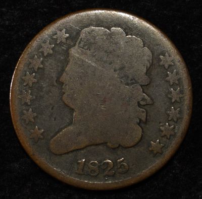 1825 HALF CENT AG. TOP RATED AUCTION HOUSE ESTIMATE $80 - $100.