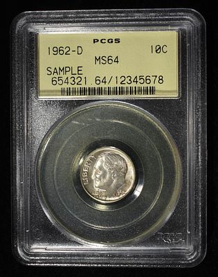 1962-D ROOSEVELT DIME PCGS MS-64 SAMPLE HOLDER. TOP RATED AUCTION HOUSE ESTIMATE $50 - $75.