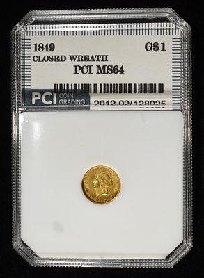 1849 $1 GOLD TYPE 1 PCI GEM BU CLOSED WREATH. BID WITH SILVER CITY AUCTIONS ESTIMATE $2700 - $3200.