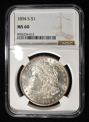 1894-S MORGAN DOLLAR NGC MS-60. WEEKLY COIN & CURRENCY AUCTIONS ESTIMATE $1300 - $1500.