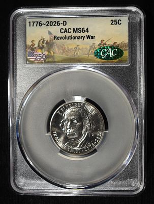 1776-2026-D REVOLUTIONARY WAR QUARTER CAC MS-64. TOP RATED AUCTION HOUSE ESTIMATE $40 - $60.