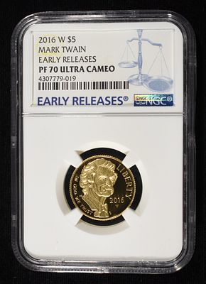 2016-W $5 GOLD MARK TWAIN NGC PF70 ULTRA CAMEO. EARLY RELEASE ESTIMATE $750 - $850.